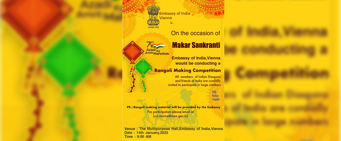 On the occasion of Makar Sankranti, Embassy of India, Vienna organized a Rangoli Making Competition.